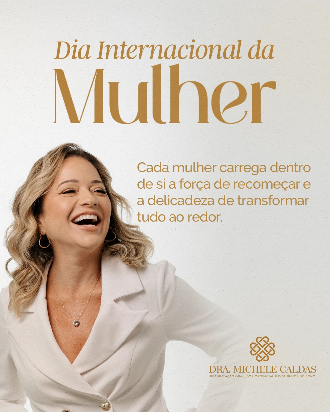 Hoje eu celebro a mulher que faz muito.